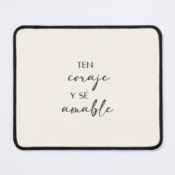Item preview, Ten Coraje Y Se Amable, Spanish Quote designed and sold by Aryam Quotes.