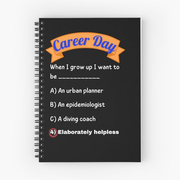 Item preview, Career Day – Want to Be COMPLEX! designed and sold by Ferocious-Pear.