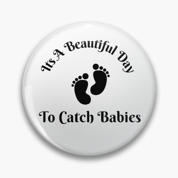 Artikelvorschau,  Es ist ein schöner Tag, um Babys zu fangen. entworfen und verkauft von AMERZAGUE DESIGN.