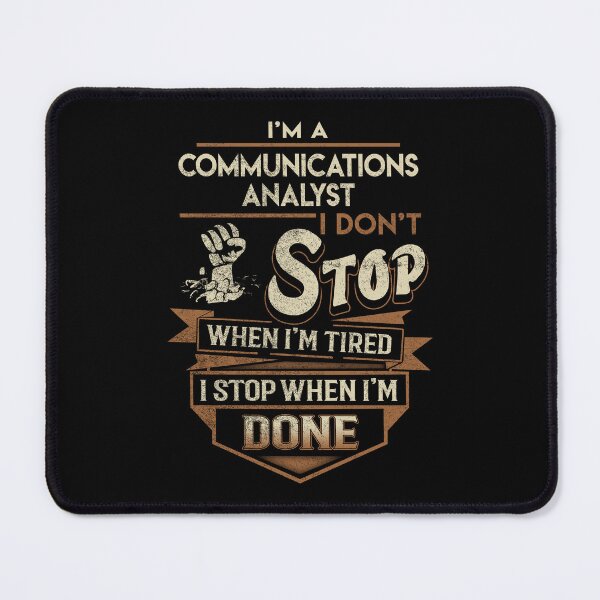 Item preview, Communications Analyst T Shirt - I Stop When Done Job Gift Item Tee designed and sold by natalinedk.