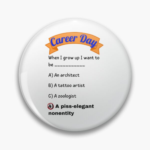 Item preview, Career Day – Want to Be FANCY! designed and sold by Ferocious-Pear.