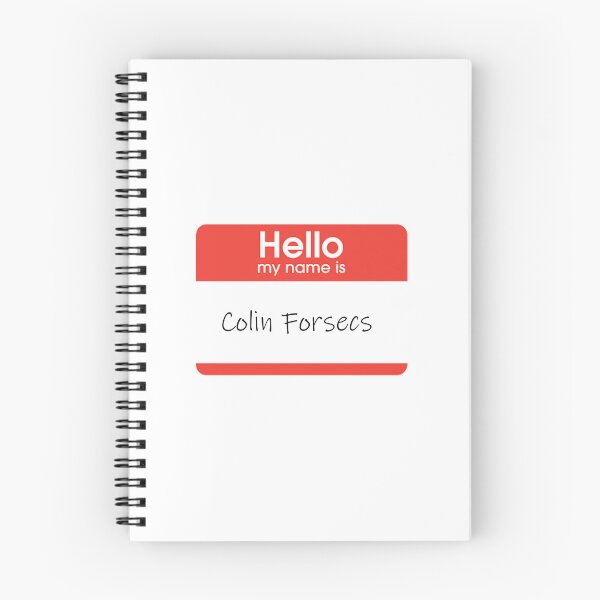 Item preview, Hello My Name is Collin Forsecs designed and sold by Jcrispy18.