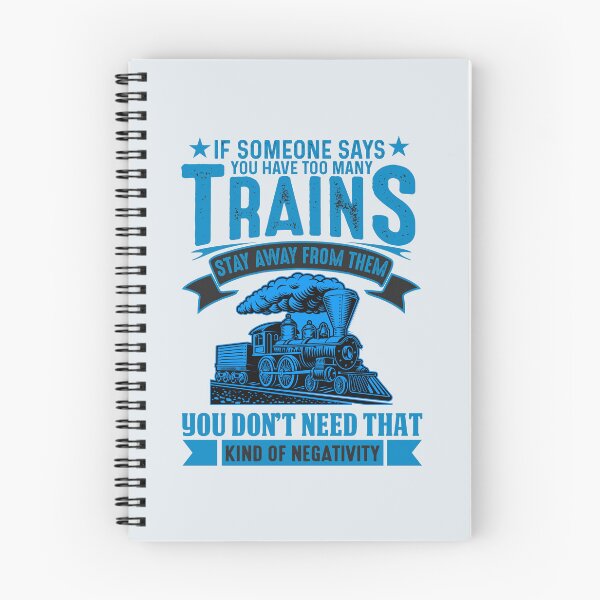Item preview, If Someone Says You Have Too Many Steam Trains Stay Away You Don't Need That Kind of Negativity designed and sold by TheTrainRoom.