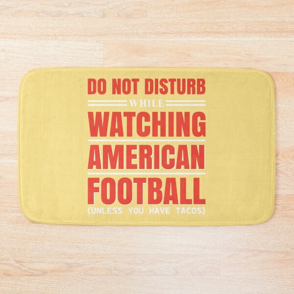 Item preview, Do Not Disturb While Watching American Football designed and sold by Froyd Wess.