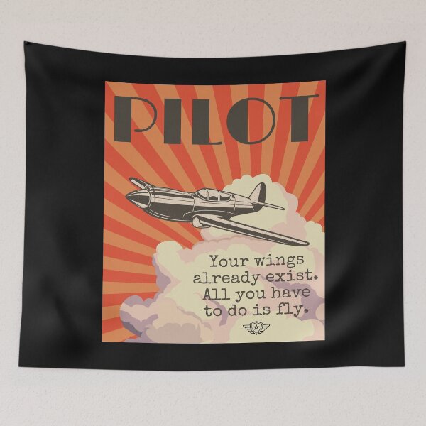 Item preview, Your Wings Already Exist.  All You Have To Do Is Fly.-Pilot-Pilot Sayings- Retro Pilot-Retro-New Pilot designed and sold by SighFly52.