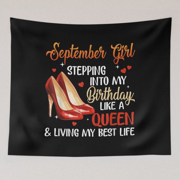 Item preview, Womens September Girl Stepping Into My Birthday Like A Queen  designed and sold by laurenm233.