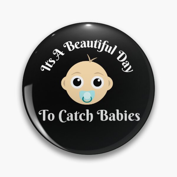 Artikelvorschau, Es ist ein schöner Tag, um Babys zu fangen. entworfen und verkauft von AMERZAGUE DESIGN.