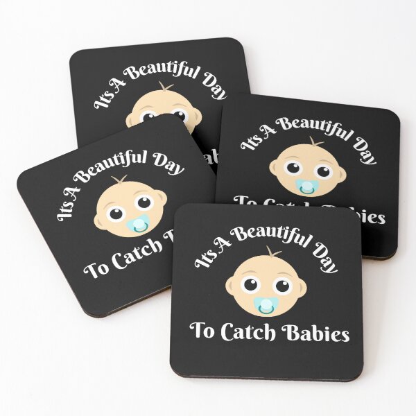 Item preview, It's a Beautiful Day to catch babies . designed and sold by AMERZAGUE DESIGN.