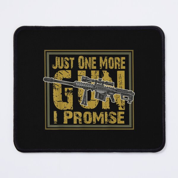 Item preview, Just One More Gun I Promise On Back designed and sold by laurenm233.