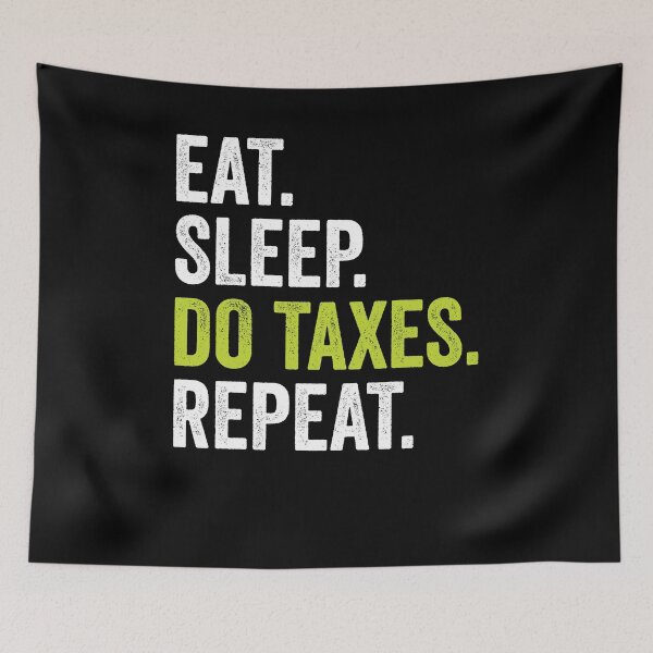 Item preview, Eat Sleep Do Taxes Accountant Shirt, Accounting Shirt, CPA Shirt, Gift For Accountant, Tax Season Tee, Accounting Major Shirt, Auditor Shirt designed and sold by aymob.