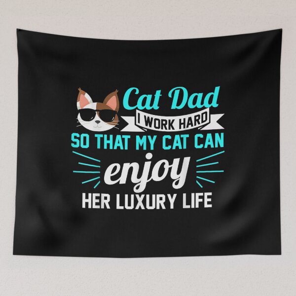 Item preview, Mens Cat Dad I Work Hard Enjoy Her Luxury Life Cat Dad  designed and sold by tomekae.