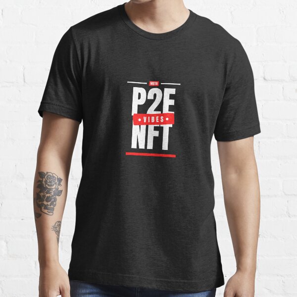 Meta Vibes, P2E NFT Essential T-Shirt