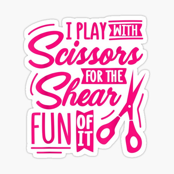 Item preview, I Play With Saissons For The Shear Fun Of It Friseurin  designed and sold by 77tara.