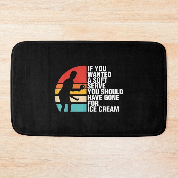 Item preview, If You Wanted A Soft Serve Sports Table Tennis  designed and sold by tomekae.