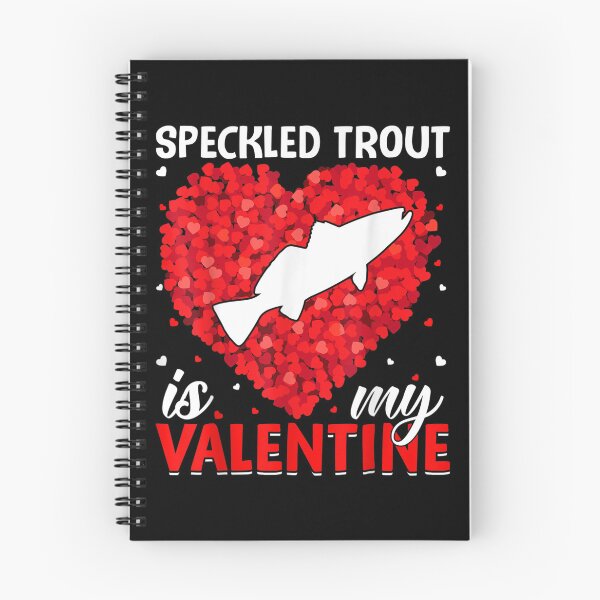 Item preview, Speckled Trout Is My Valentine Speckled Trout Fish Valentine  designed and sold by tomekae.