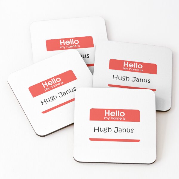 Item preview, Hello my name is Hugh Janus designed and sold by Jcrispy18.