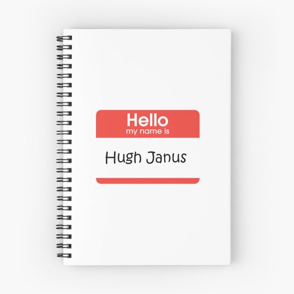 Item preview, Hello my name is Hugh Janus designed and sold by Jcrispy18.