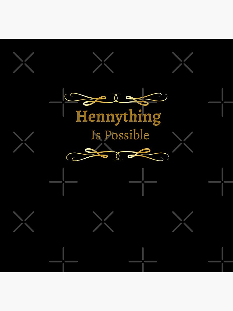 Hennything is Possible Pin – Hype Pins