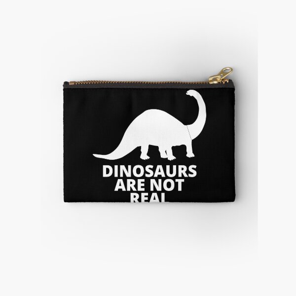 Item preview, DINOSAURS ARE NOT REAL designed and sold by JimmieZ.