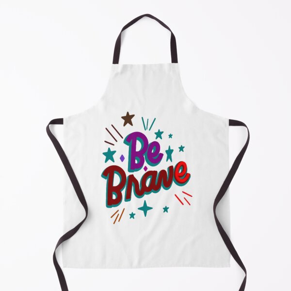 Item preview, Be Brave – Motivational designed and sold by DNC1134.