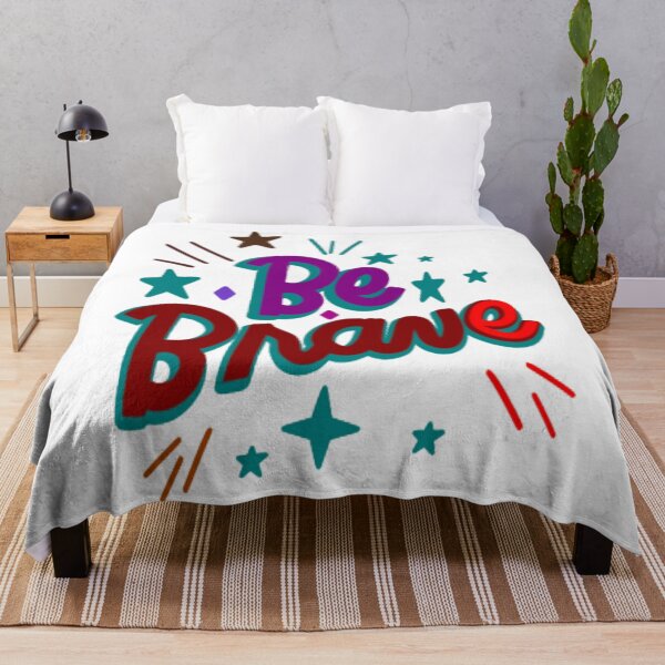 Item preview, Be Brave – Motivational designed and sold by DNC1134.