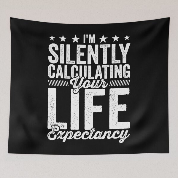 Item preview, I'm Silently Calculating Your Life Expectancy Shirt, Life Insurance Actuary Shirt, Life Insurance Adviser Gift, Life Insurance Agent Shirt designed and sold by aymob.
