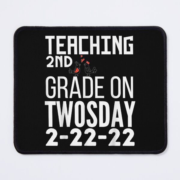 Item preview, Teaching 2nd Grade On Towsday 2 22 22  designed and sold by tomekae.