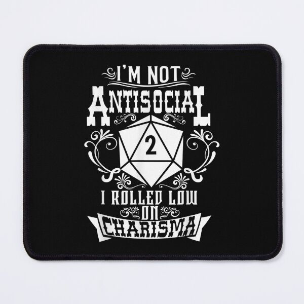 Item preview, Role Player Game I'm Not Antisocial I Rolled Low On Charisma designed and sold by tomekae.