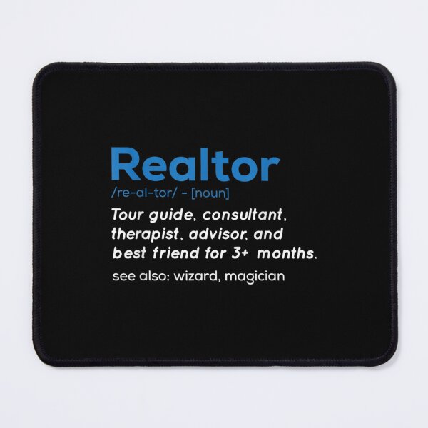 Item preview, Real Estate Agent Quote With A Humorous Realtor Definition designed and sold by tomekae.