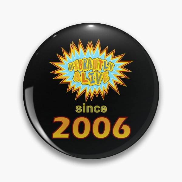 Item preview, Vibrantly Alive Since 2006 Birthday Birth Year, Blue Yellow designed and sold by artfulnotebook.