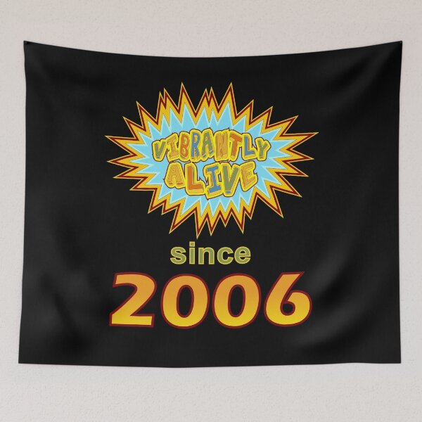 Item preview, Vibrantly Alive Since 2006 Birthday Birth Year, Blue Yellow designed and sold by artfulnotebook.