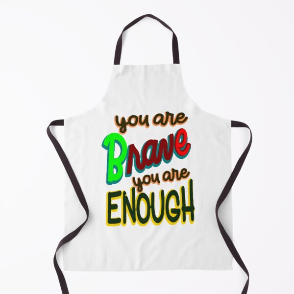 Item preview, You Are Brave You Are Enough – Inspirational designed and sold by DNC1134.
