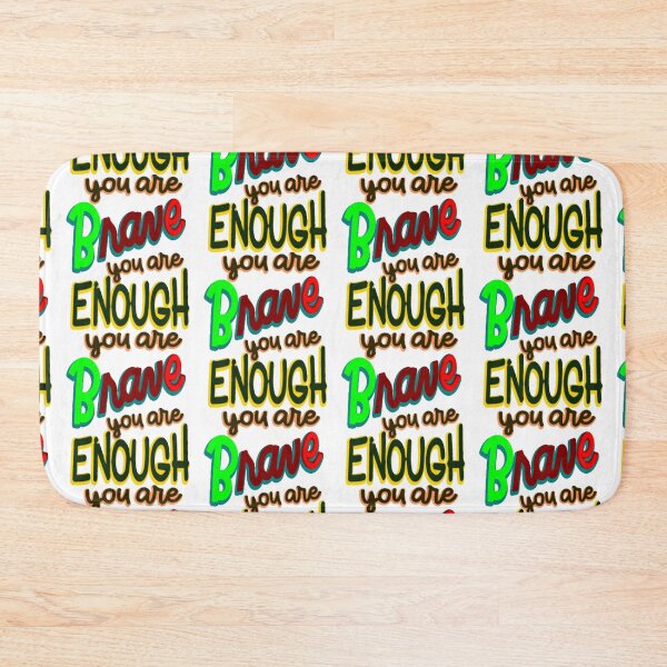 Item preview, You Are Brave You Are Enough – Inspirational designed and sold by DNC1134.