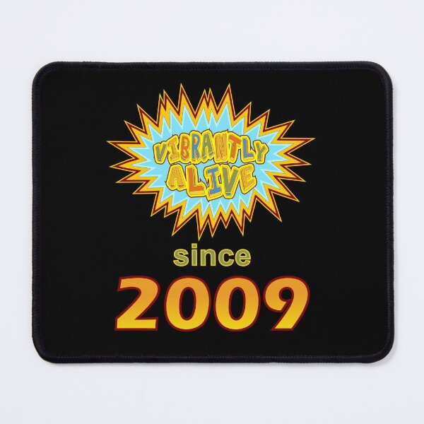 Item preview, Vibrantly Alive Since 2009 Birthday Birth Year, Blue Yellow designed and sold by artfulnotebook.