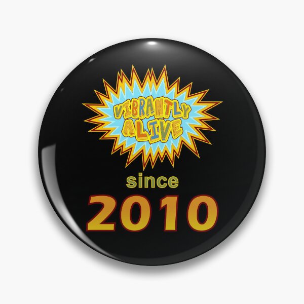Item preview, Vibrantly Alive Since 2010 Birthday Birth Year, Blue Yellow designed and sold by artfulnotebook.
