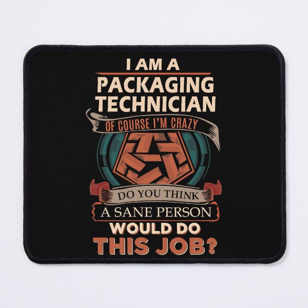 Item preview, Packaging Technician T Shirt - Sane Person Job Gift Item Tee designed and sold by vonnie38uo.