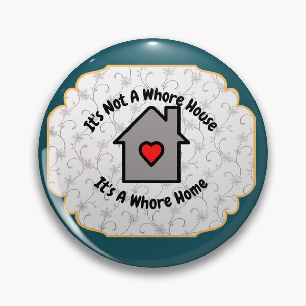 Item preview, It_s Not A Whore House.....   designed and sold by HermistonViv.