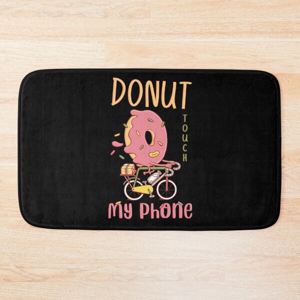 Item preview, Donut Touch My Phone_6 designed and sold by mrGoodwin90.