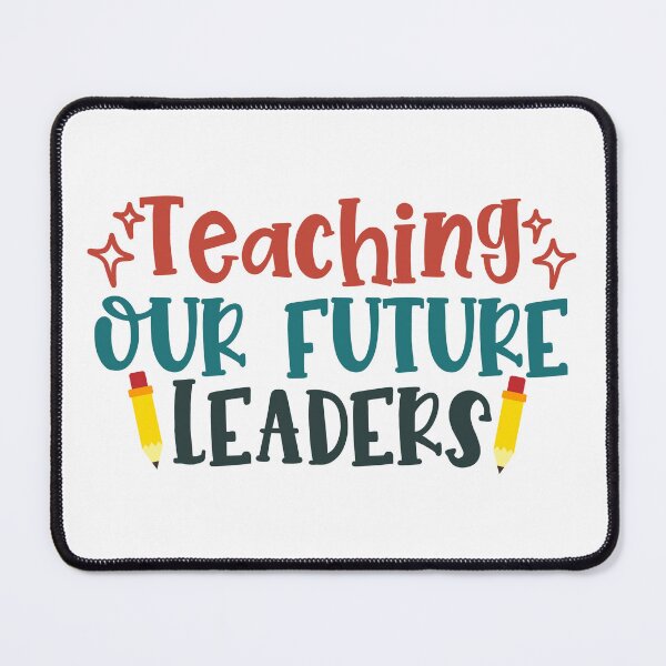 Item preview, Teaching our Future Leaders designed and sold by AuroraApparel.