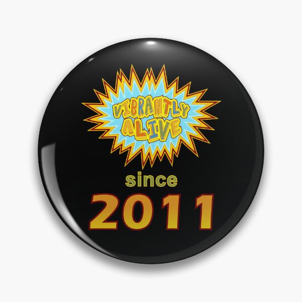Item preview, Vibrantly Alive Since 2011 Birthday Birth Year, Blue Yellow designed and sold by artfulnotebook.