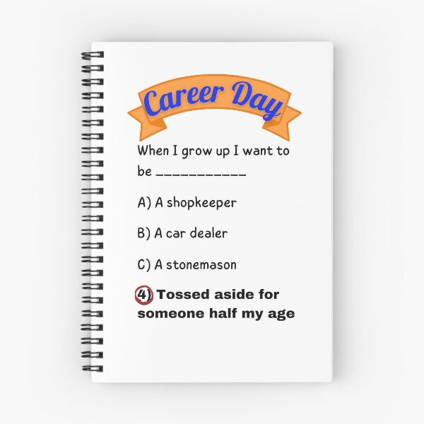 Item preview, Career Day – Want to Be RELOCATED! designed and sold by Ferocious-Pear.