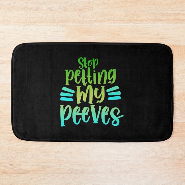 Item preview, Stop Petting My Peeves designed and sold by SimplyCosmic11.
