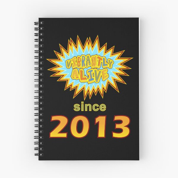 Item preview, Vibrantly Alive Since 2013 Birthday Birth Year, Blue Yellow designed and sold by artfulnotebook.