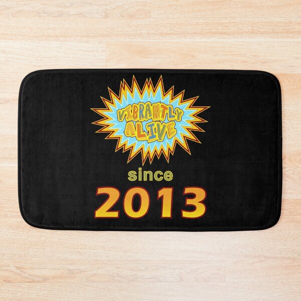 Item preview, Vibrantly Alive Since 2013 Birthday Birth Year, Blue Yellow designed and sold by artfulnotebook.