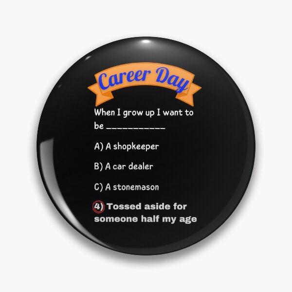 Item preview, Career Day – Want to Be RELOCATED! designed and sold by Ferocious-Pear.