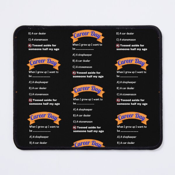 Item preview, Career Day – Want to Be RELOCATED! designed and sold by Ferocious-Pear.
