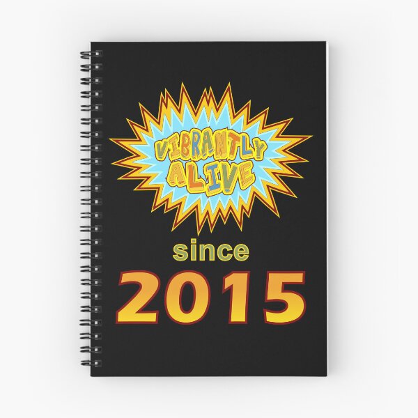 Item preview, Vibrantly Alive Since 2015 Birthday Birth Year, Blue Yellow designed and sold by artfulnotebook.
