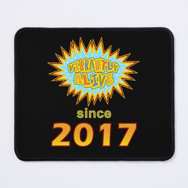Item preview, Vibrantly Alive Since 2017 Birthday Birth Year, Blue Yellow designed and sold by artfulnotebook.