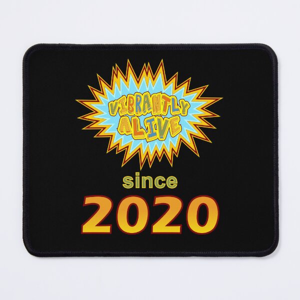 Item preview, Vibrantly Alive Since 2020 Birthday Birth Year, Blue Yellow designed and sold by artfulnotebook.