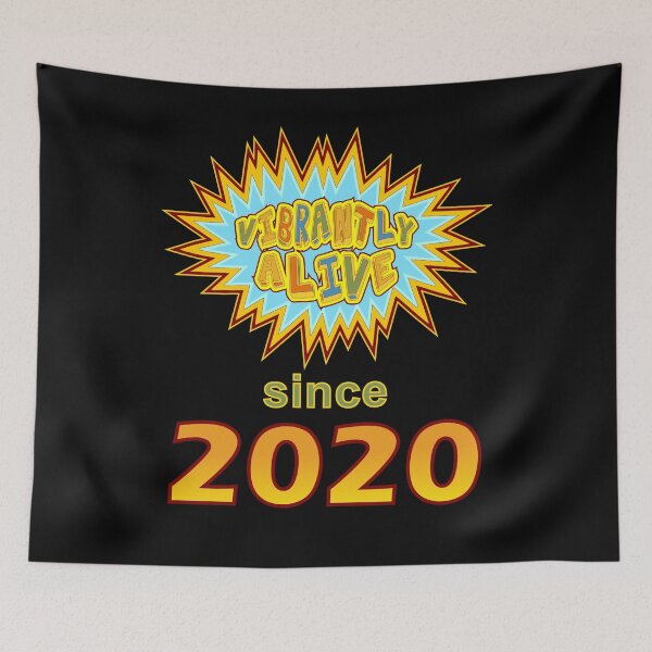 Item preview, Vibrantly Alive Since 2020 Birthday Birth Year, Blue Yellow designed and sold by artfulnotebook.